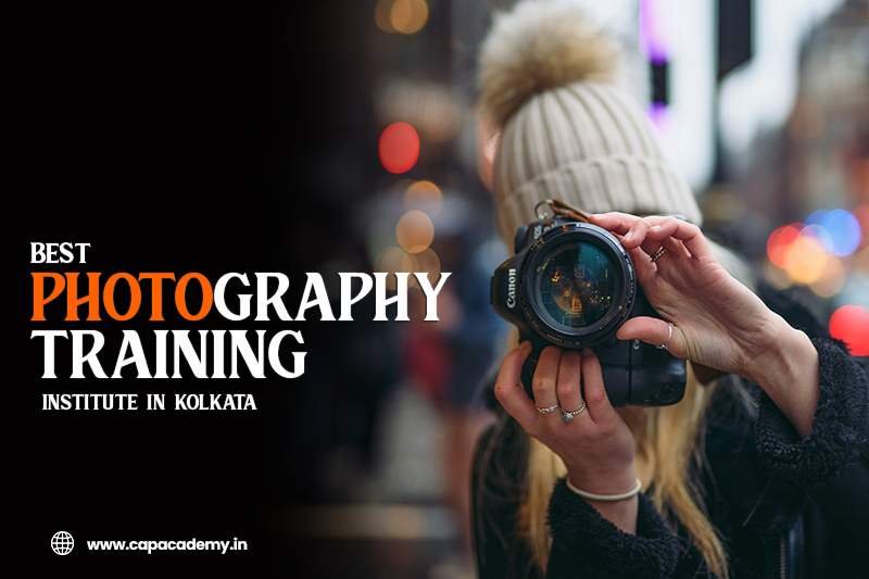 Best Photography Training Institute in Kolkata